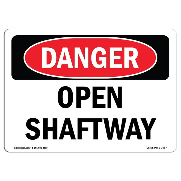 Signmission OSHA Danger Sign, Open Shaftway, 18in X 12in Decal, 18" W, 12" H, Landscape, Open Shaftway OS-DS-D-1218-L-2487